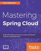 Mastering Spring Cloud -  Minkowski Piotr Minkowski