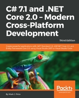 C# 7.1 and .NET Core 2.0 - Modern Cross-Platform Development -  Mark J. Price
