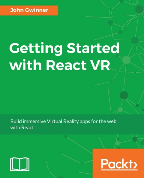 Getting Started with React VR -  Gwinner John Gwinner