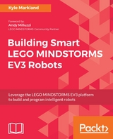 Building Smart LEGO MINDSTORMS EV3 Robots -  Markland Kyle Markland