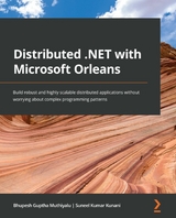 Distributed .NET with Microsoft Orleans -  Muthiyalu Bhupesh Guptha Muthiyalu,  Kunani Suneel Kumar Kunani