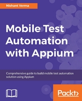 Mobile Test Automation with Appium -  Verma Nishant Verma