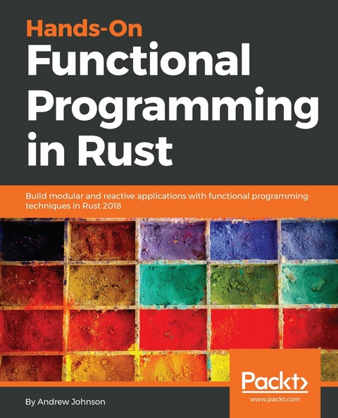 Hands-On Functional Programming in Rust -  Johnson Andrew Johnson