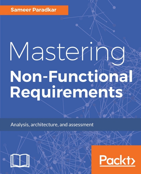 Mastering Non-Functional Requirements -  Paradkar Sameer Paradkar