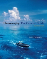 Photography : The Concise Guide (with Resource Center Printed Access  Card) - Warren, Bruce