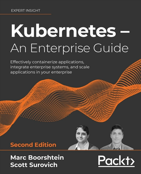 Kubernetes - An Enterprise Guide -  Boorshtein Marc Boorshtein,  Surovich Scott Surovich
