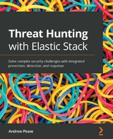 Threat Hunting with Elastic Stack -  Pease Andrew Pease