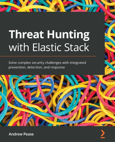 Threat Hunting with Elastic Stack -  Pease Andrew Pease