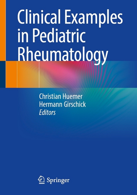 Clinical Examples in Pediatric Rheumatology - 
