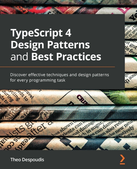 TypeScript 4 Design Patterns and Best Practices -  Despoudis Theo Despoudis