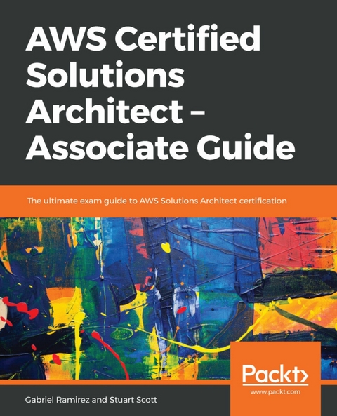 AWS Certified Solutions Architect - Associate Guide -  Ramirez Gabriel Ramirez,  Scott Stuart Scott