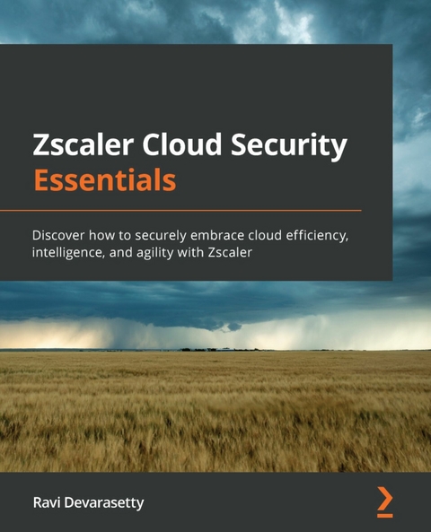 Zscaler Cloud Security Essentials -  Devarasetty Ravi Devarasetty