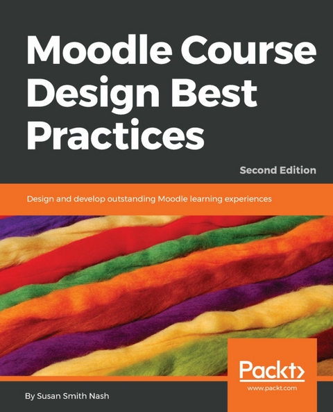 Moodle Course Design Best Practices -  Nash Susan Smith Nash
