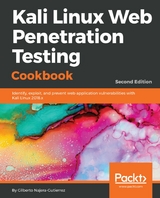 Kali Linux Web Penetration Testing Cookbook -  Najera-Gutierrez Gilberto Najera-Gutierrez
