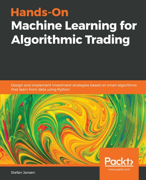 Hands-On Machine Learning for Algorithmic Trading -  Jansen Stefan Jansen