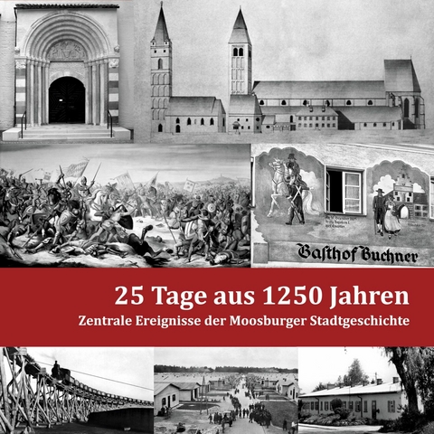 25 Tage aus 1250 Jahren - Dominik Reither