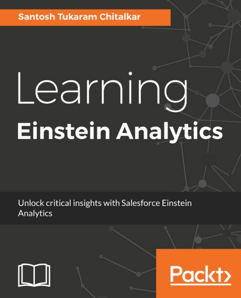 Learning Einstein Analytics -  Santosh Tukaram Chitalkar