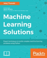Machine Learning Solutions -  Thanaki Jalaj Thanaki