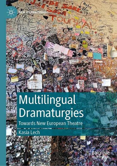 Multilingual Dramaturgies -  Kasia Lech