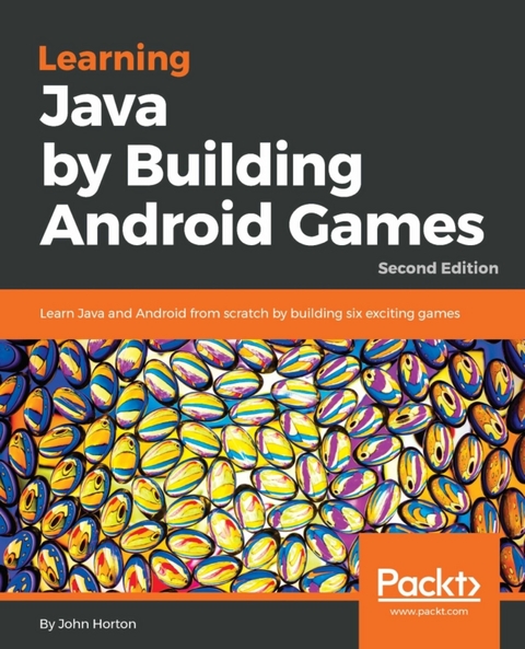 Learning Java by Building Android Games -  Horton John Horton