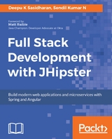 Full Stack Development with JHipster -  Sendil Kumar N,  Deepu K. Sasidharan