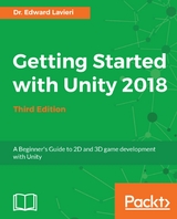 Getting Started with Unity 2018 - Third Edition -  Lavieri Dr. Edward Lavieri