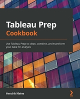 Tableau Prep Cookbook -  Kleine Hendrik Kleine