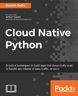 Cloud Native Python -  Sethi Manish Sethi