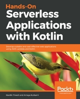 Hands-On Serverless Applications with Kotlin -  Ameya Kulkarni,  Hardik Trivedi