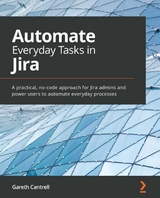 Automate Everyday Tasks in Jira -  Cantrell Gareth Cantrell