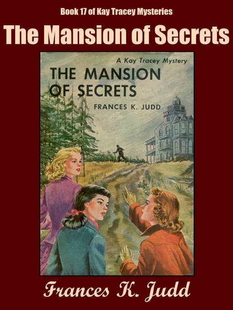 The Mansion of Secrets -  Frances K. Judd