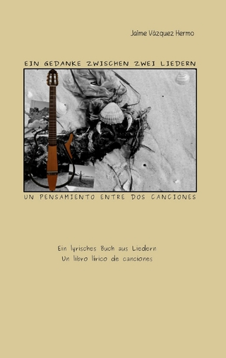 Ein Gedanke zwischen zwei Liedern