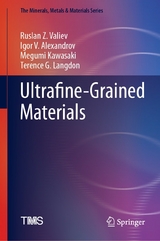Ultrafine-Grained Materials -  Ruslan Z. Valiev,  Igor V. Alexandrov,  Megumi Kawasaki,  Terence G. Langdon