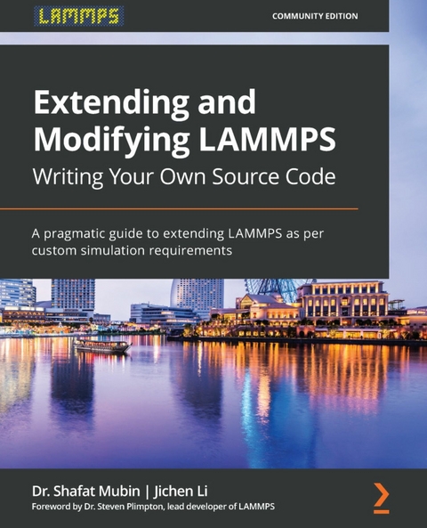 Extending and Modifying LAMMPS Writing Your Own Source Code -  Mubin Dr. Shafat Mubin,  Plimpton Dr. Steven Plimpton,  Li Jichen Li
