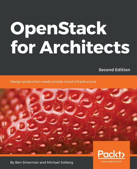 OpenStack for Architects -  Silverman Ben Silverman,  Solberg Michael Solberg
