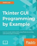 Tkinter GUI Programming by Example -  Love David Love