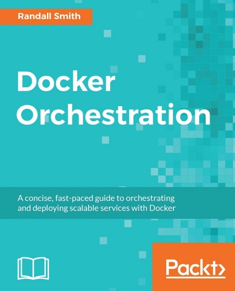 Docker Orchestration -  Smith Randall Smith