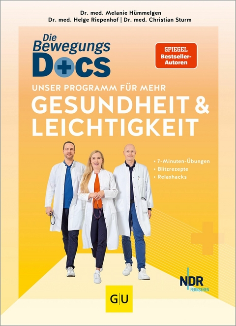 Die Bewegungs-Docs &ndash; Unser Programm f&uuml;r mehr Gesundheit und Leichtigkeit - Dr. med. Melanie H&uuml;mmelgen, Dr. med. Helge Riepenhof, Dr. med. Christian Sturm