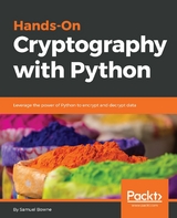Hands-On Cryptography with Python -  Bowne Samuel Bowne