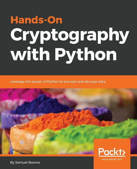 Hands-On Cryptography with Python -  Bowne Samuel Bowne