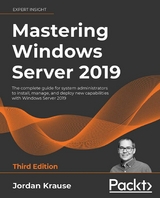 Mastering Windows Server 2019 -  Jordan Krause