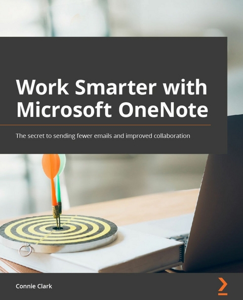Work Smarter with Microsoft OneNote -  Clark Connie Clark