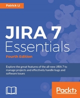 JIRA 7 Essentials - Patrick Li