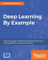 Deep Learning By Example -  Menshawy Ahmed Menshawy
