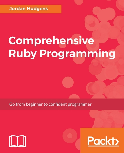 Comprehensive Ruby Programming -  Hudgens Jordan Hudgens