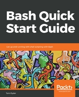Bash Quick Start Guide -  Tom Ryder