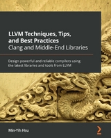 LLVM Techniques, Tips, and Best Practices Clang and Middle-End Libraries -  Hsu Min-Yih Hsu