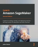 Learn Amazon SageMaker -  Simon Julien Simon