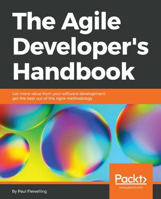 The Agile Developer''s Handbook