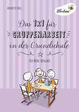 Das 1x1 für Gruppenarbeit in der Grundschule - Annette Holl